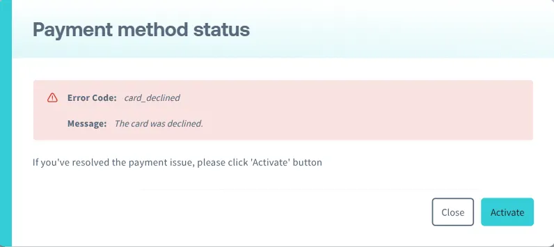 Payment activation dialog with Activate button to retry the payment